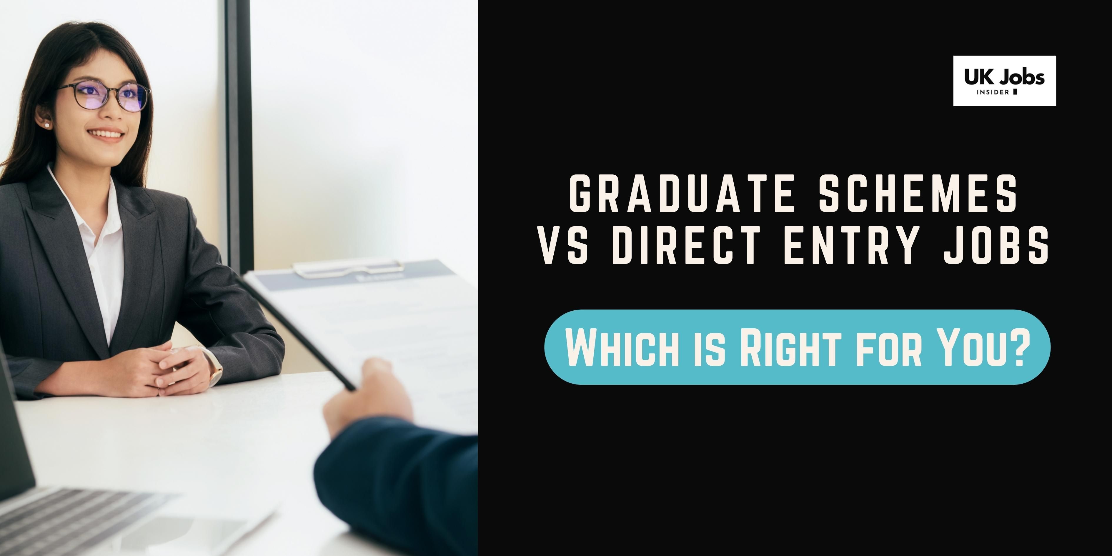 Graduate Schemes vs Direct Entry Jobs: Which is Right for You?